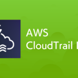 CloudTrail Lakeとは